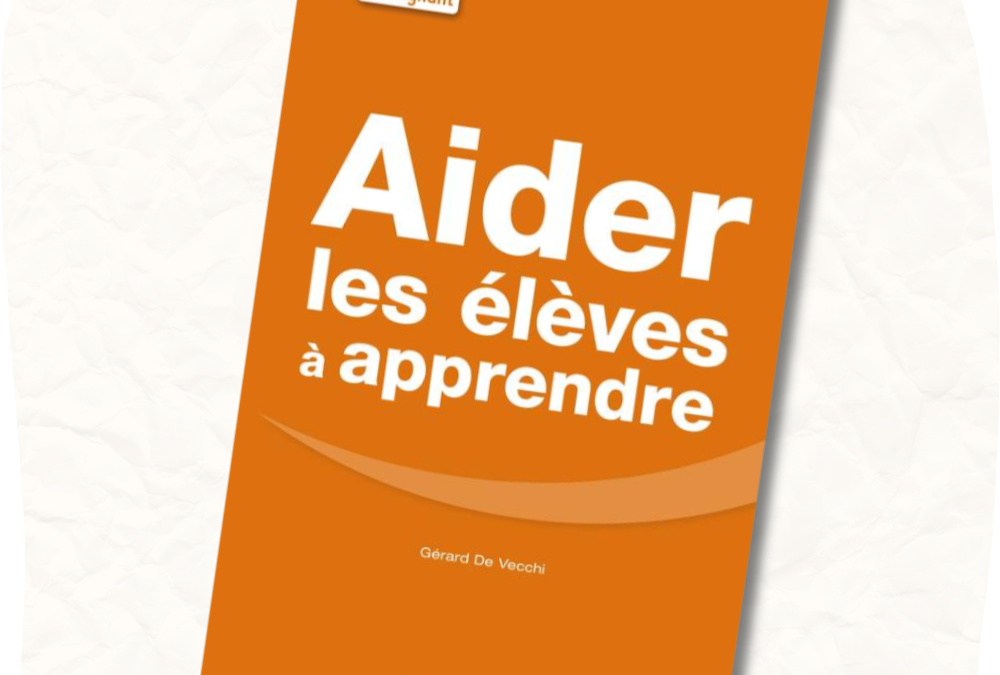 Chronique lecture | Aider les élèves à apprendre